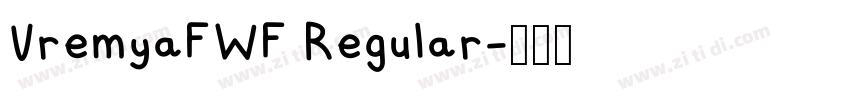 VremyaFWF Regular字体转换